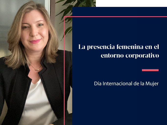 Día Internacional de la Mujer: la presencia femenina en el entorno corporativo